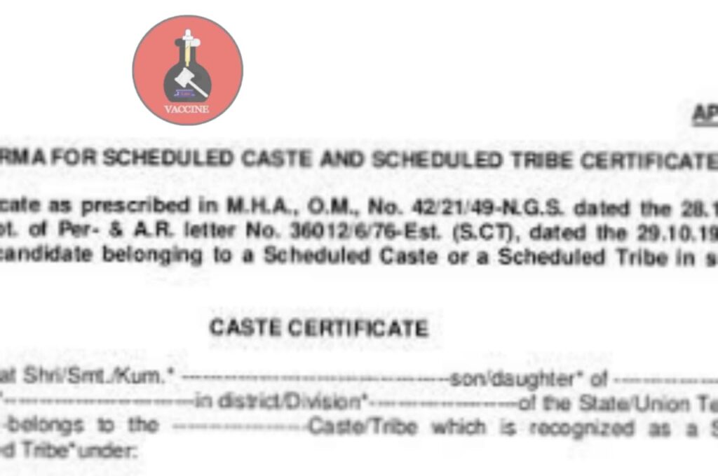 CASTE CERTIFICATE: - its Meaning, Procedure, Uses, etc.